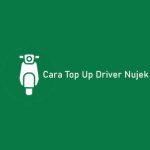 Cara Top Up Driver Nujek