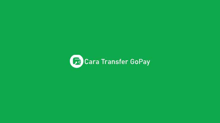 Cara Transfer GoPay