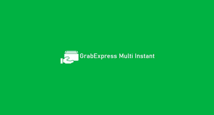 GrabExpress Multi Instant