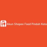 Akun Shopee Food Pindah Kota