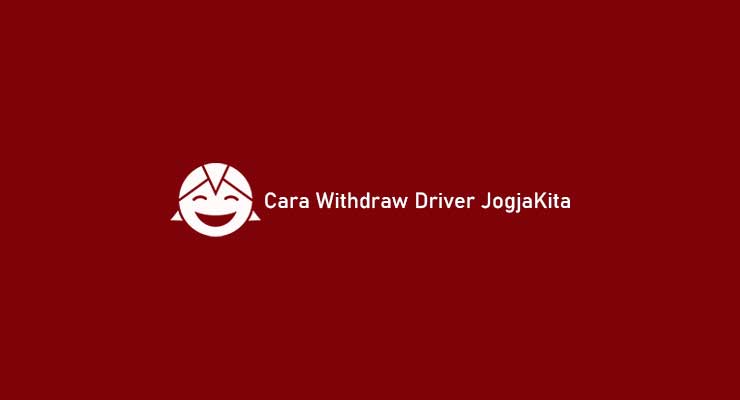 Cara Withdraw Driver JogjaKita