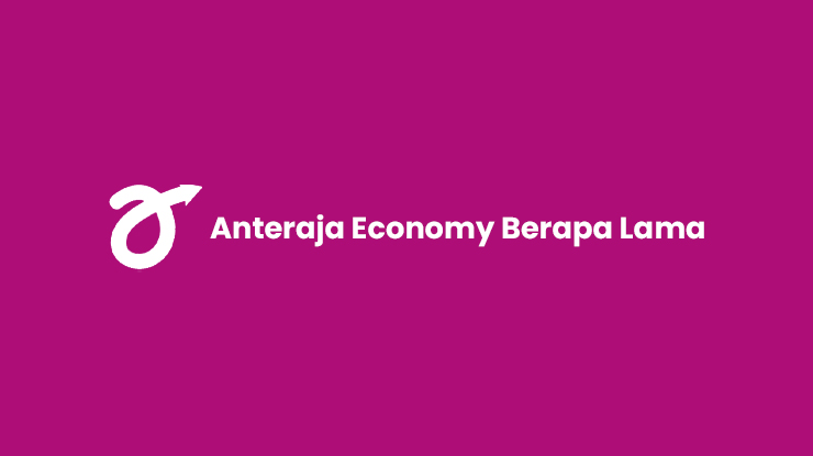 Anteraja Economy Berapa Lama