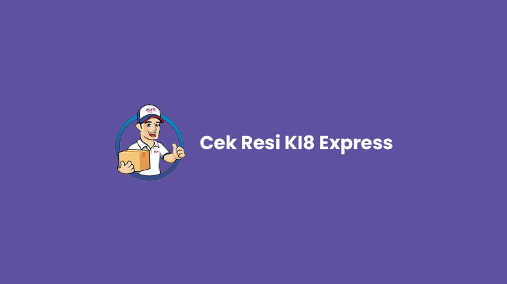 Cek Resi KI8 Express
